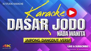 Download lagu KARAOKE DASAR JODO VIRAL TIKTOK NADA WANITA mp3