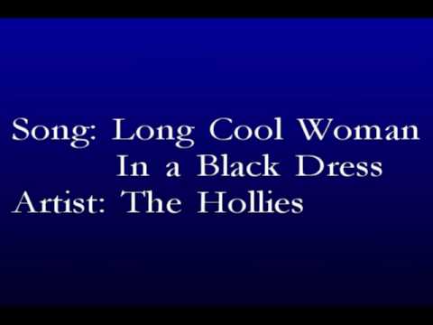 The Hollies, Long Cool Woman in a Black Dress with lyrics