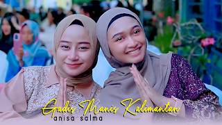 Download lagu Terbaru Gadis Manis Kalimantan - Anisa Salma | Admaja Music | Margo Mulyo Pro ( P P apa? ) mp3