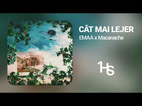 EMAA x Macanache - Cât mai lejer | 1 Hour