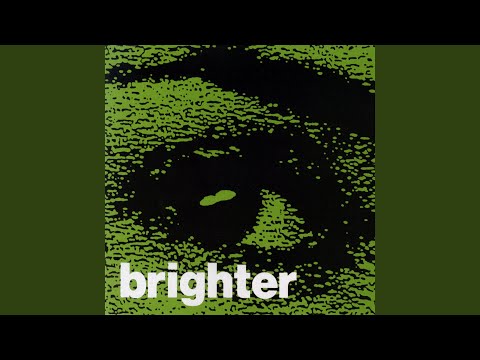 Does Love Last Forever - Brighter