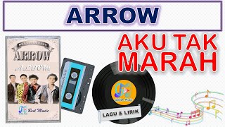 Download lagu Lyrics - AKU TAK MARAH - ARROW mp3 Download lagu Lyrics - AKU TAK MARAH - ARROW mp3