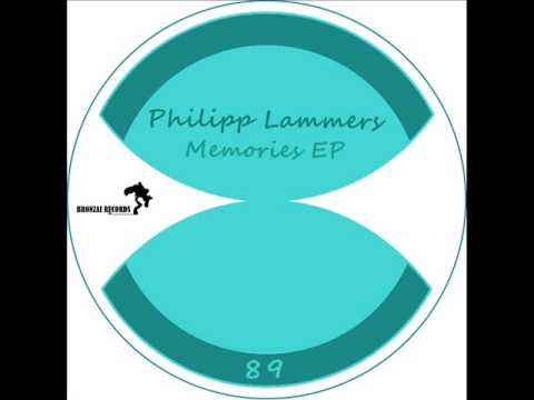 Philipp Lammers - Memories EP  [BRZ089] Bronzai Records