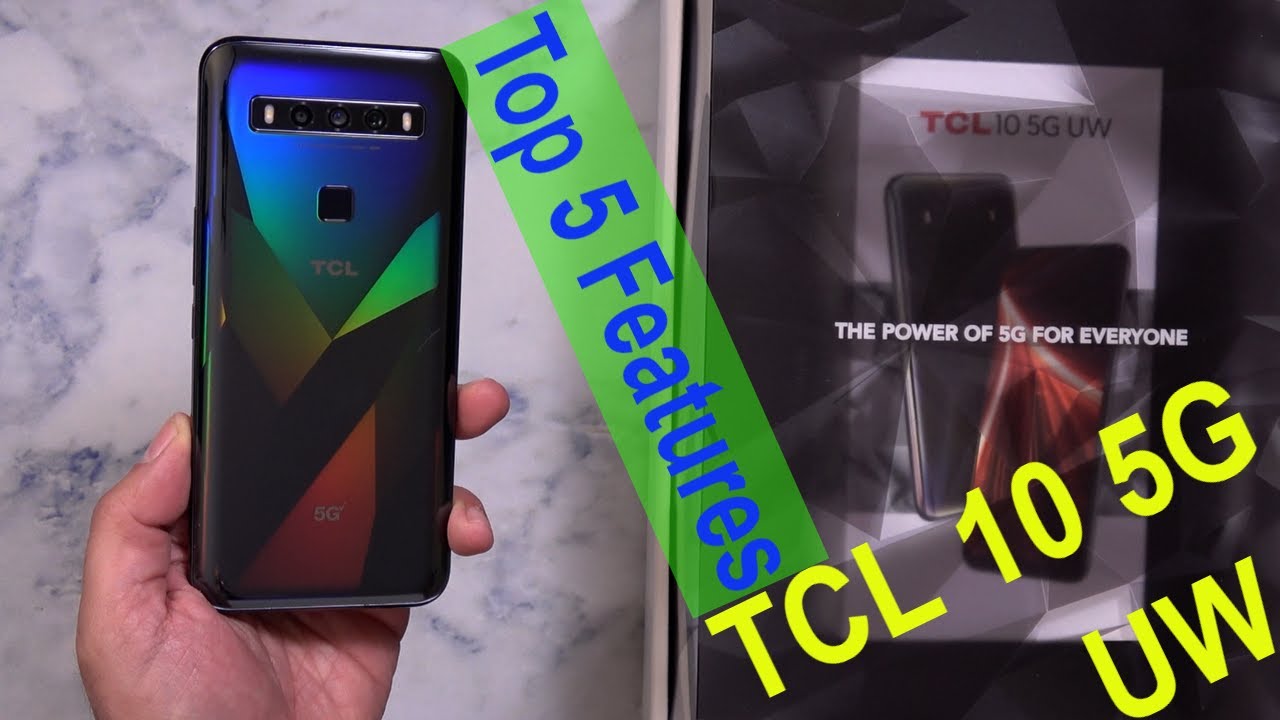 TCL 10 5G UW (Ultra Wideband) Top 5 Features Of The Budget Friendly UW Verizon 5G Nationwide Phone