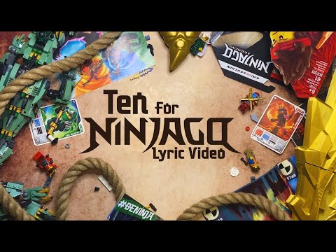 LEGO Ninjago | The Fold | Ten for Ninjago (Official Lyric Video)