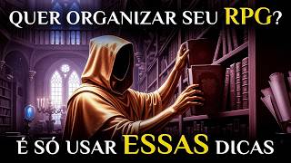 Start ORGANIZING your RPG NOW!