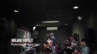 WALANG PAPALIT (Lyrics Video)/Music Hero