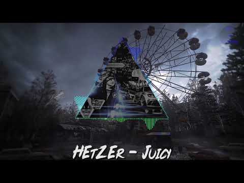 HEtZEr - Juicy | HARDTEKK | [HD]