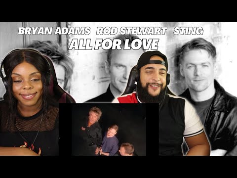 Bryan Adams, Rod Stewart, Sting - ALL FOR LOVE REACTION