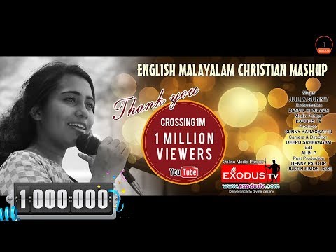 ENGLISH MALAYALAM CHRISTIAN MASHUP||JULIA SUNNY||DENCIL M WILSON| EXODUS TV
