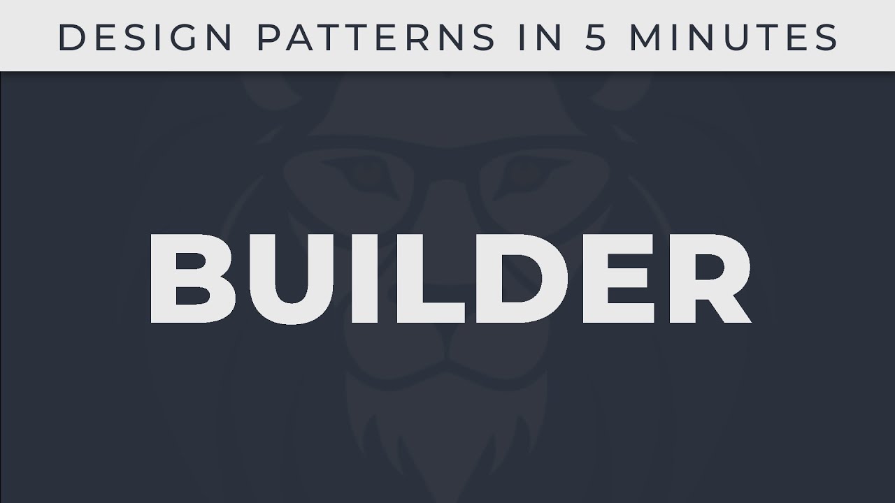 Builder - Design Patterns in 5 minutes