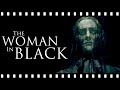 The Tragic Horror Of THE WOMAN IN BLACK