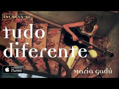 Maria Gadú - Tudo Diferente [Áudio Oficial]