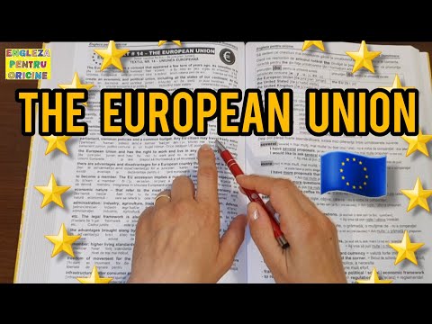 Lecţia # 250 – Text # 14: "The European Union" 🇪🇺 din manualul care te scapă de meditaţii 📒 (EPO)