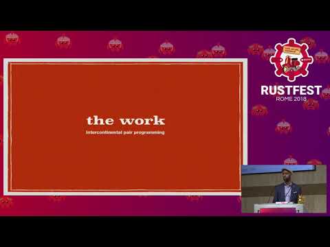 RustFest Rome 2018 -  Alan Kavishe & Lee Baillie: Increasing Rust's Reach Project Highlight