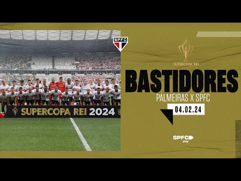 BASTIDORES DO TÍTULO DA SUPERCOPA REI | SPFC PLAY