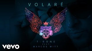 T-Bone - Volaré ft. Marcos Witt