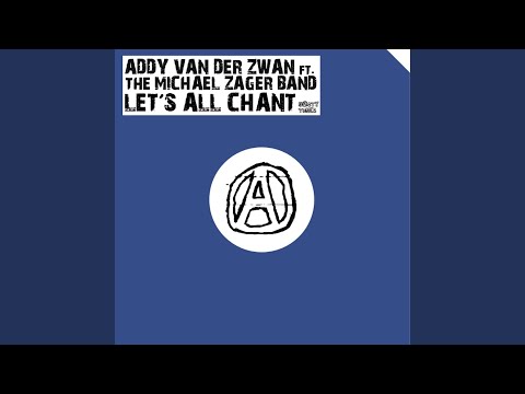 Let's All Chant (feat. The Michael Zager Band) (Radio Mix)
