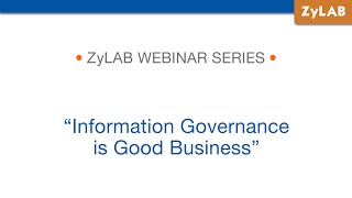 Webinar - Information Governance is Good Business