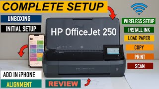 HP OfficeJet 250 Mobile Printer Setup, Install Ink, Align,, Wireless Setup, Copy Print & Scan Test !