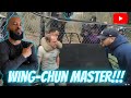 Wing-Chun Master vs Brawler!!! Street Beef REACTION!!