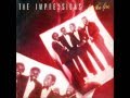 THE IMPRESSIONS. "Fan The Fire". 1981. original 12" mix.