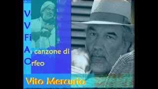 L A  CANZONE  DI ORFEO    Vito Mercurio