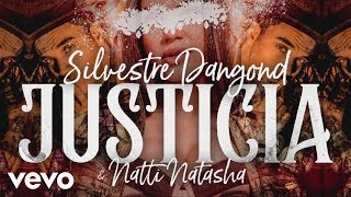 Silvestre Dangond, Natti Natasha - Justicia (Official Lyric Video)