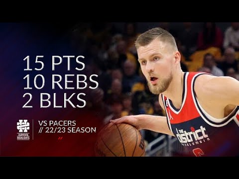 Kristaps Porzingis 15 pts 10 rebs 2 blks vs Pacers 22/23 season