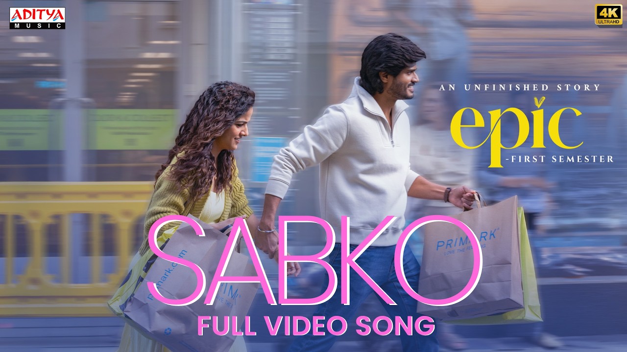 Sabko Full Video Song | EPIC - First Semester | Anand Deverakonda, Vaishnavi | Hesham Abdul wahab