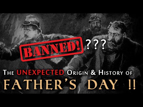 The Unexpected Origin & History of Father's Day