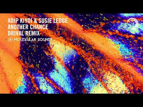 VOCAL TRANCE: Adip Kiyoi & Susie Ledge - Another Chance (Drival Remix) MOLSO