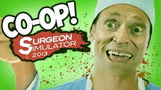 TWO ARMS! - Surgeon Simulator Co-op