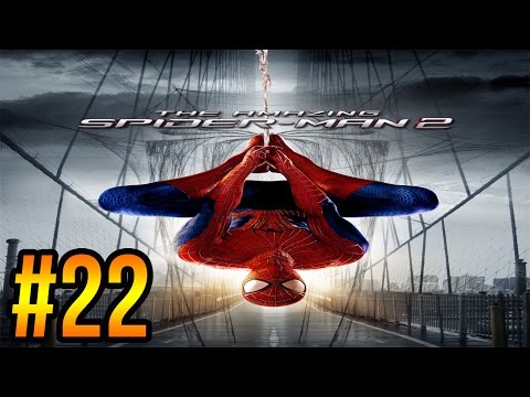 The Amazing Spider Man 2 Campaign Gameplay Walkthrough: Part #22