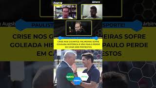 Crise nos gigantes: Palmeiras sofre goleada histórica e São Paulo perde em casa sob protestos