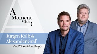 A Moment With - Jurgen Kolb & Alexander Graf