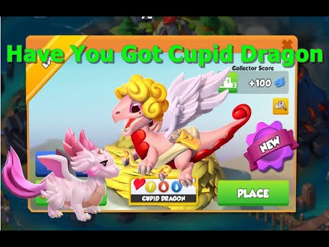 Have You Got Cupid Dragon-Dragon Mania Legends | Valentine Dragon Complete | DML