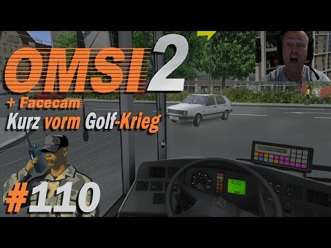 Kurz vorm Golf-Krieg ★ OMSI 2 #110 + Facecam ★ Let's play Omsi 2 Der Omnibussimulator