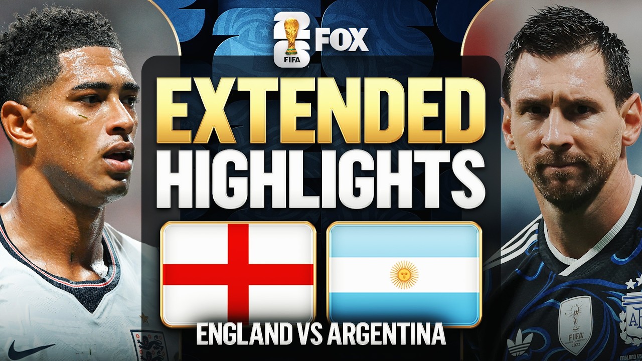 Argentina 2-1 England World Cup 2026 semifinal highlights