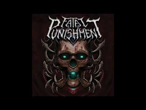 Fatal Punishment - FATAL PUNISHMENT - Sacrifice (Official Audio)