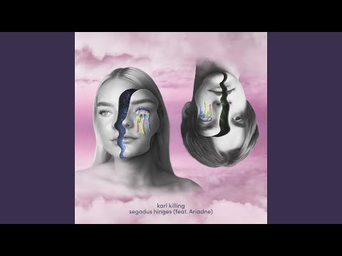 segadus hinges (feat. Ariadne)