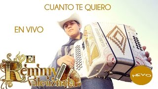 Remmy Valenzuela - Cuanto Te quiero (En Vivo)