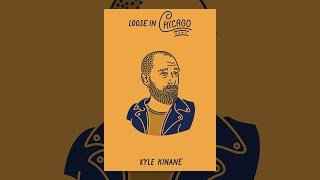 Kyle Kinane: Loose in Chicago