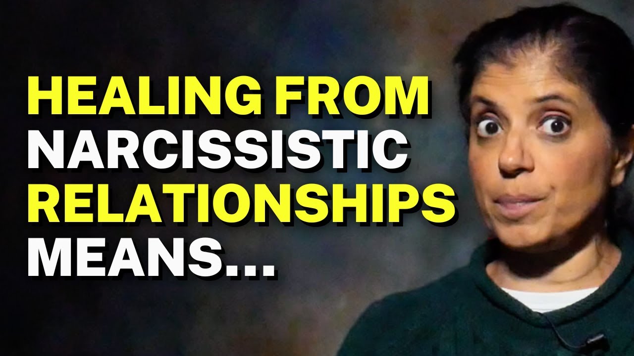 Healing from narcissistic relationships means…