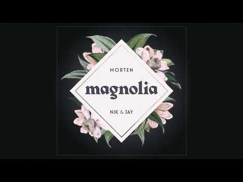 Morten Nik Jay Magnolia