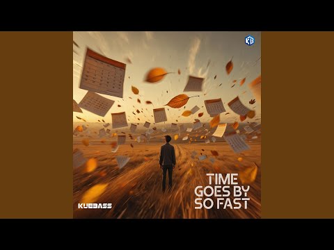 Time goes by so fast