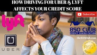 How Driving For Uber/Lyft/Doordash Affects Your FICO/UltraFICO Credit Score & Trading Car/2022/VS