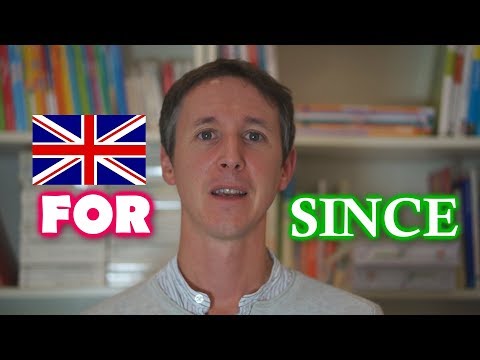 For or Since in English