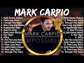 Mark Carpio Songs 2023 ~ Mark Carpio Music Of All Time ~ Mark Carpio Top Songs 2023