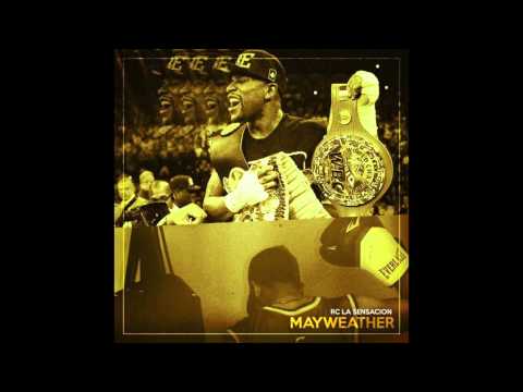 RC La Sensacion - Mayweather (Respuesta Para Tivi Gunz)